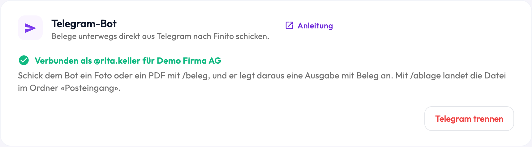 Der Bereich Telegram im Finito-Profil nach erfolgreicher Verbindung: grüner Haken mit «Verbunden als @rita.keller für Demo Firma AG», darunter der Hinweis auf die Befehle /beleg und /ablage und die Schaltfläche «Telegram trennen».