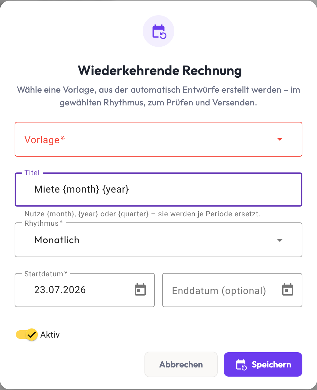 Dialog «Wiederkehrende Rechnung» in Finito: Auswahl der Vorlage, Titel mit Platzhaltern «Miete {month} {year}», Rhythmus «Monatlich», Start- und optionales Enddatum sowie ein Aktiv-Schalter.